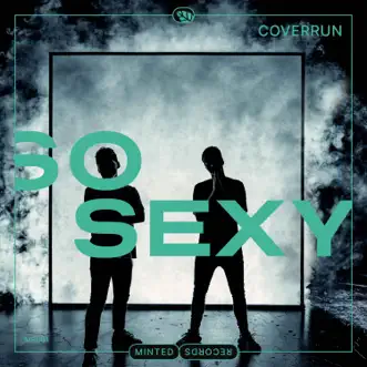 So Sexy - Single by Coverrun album reviews, ratings, credits