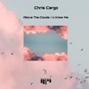 Above the Clouds / U Know Me - Single