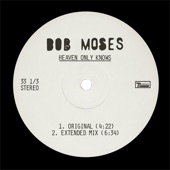 Bob Moses - Heaven Only Knows