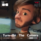 Turn on the Camera artwork