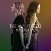 The Way It Feels album lyrics, reviews, download