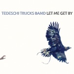 Tedeschi Trucks Band - Oh! You Pretty Things