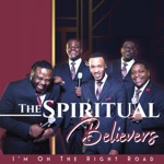 The Spiritual Believers - I'm on the Right Road