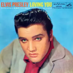 Loving You (Original Soundtrack) - Elvis Presley