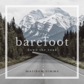 Matthew Simms - Barefoot