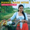 Manike Mage Hithe (feat. Dulan ARX) - Single