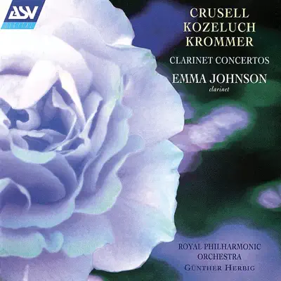 Crusell, Kozeluch & Krommer: Clarinet Concertos - Royal Philharmonic Orchestra