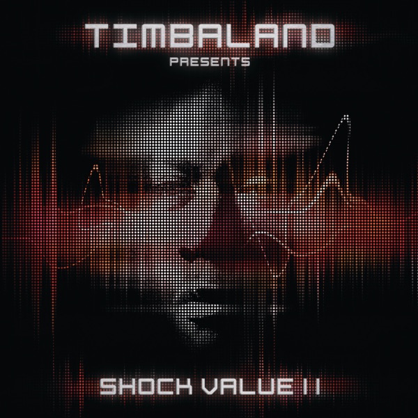 Shock Value II (Deluxe Edition) - Timbaland