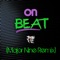 On Beat - Tre Oh Fie lyrics