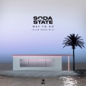 Way to Go (Club Soda Mix) artwork