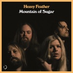 Heavy Feather - Love Will Come Easy