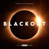 Blackout (feat. Evil Ebenezer) - Single album lyrics, reviews, download