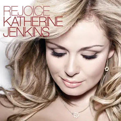 Rejoice (Deluxe Edition) - Katherine Jenkins