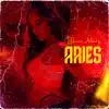 Aries - Single album lyrics, reviews, download
