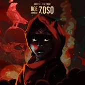 Green Lion Crew;Roe Summerz - Zoso