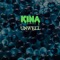 Unwell - KINA lyrics