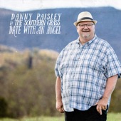 Danny Paisley & The Southern Grass - Date With An Angel