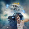 Nave Baixa & Grave Alto - Single