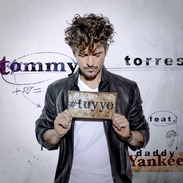 Tú y Yo (feat. Daddy Yankee) - Single - Tommy Torres