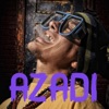 Azadi - Single