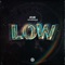 Low (feat. Myko Bellin) - Uplink lyrics