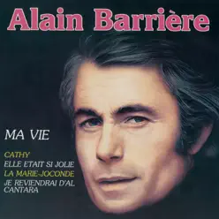 Ma vie - Alain Barrière