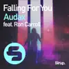 Stream & download Falling for You (feat. Ron Carroll) - Single