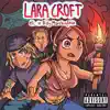 LARA CROFT - Single album lyrics, reviews, download