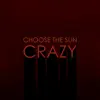 Crazy - Single album lyrics, reviews, download