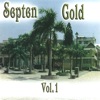 Septen Gold, Vol. 1