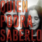 Quien Podrá Saberlo artwork