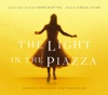 The Light in the Piazza (Original Broadway Cast Recording) [International Version]