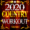 2020 Country Workout Music - Workout Remix Factory