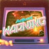 Warning - Single