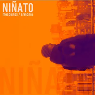 Album herunterladen Niñato - Mosquitos Armonía