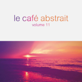Le café abstrait by Raphaël Marionneau, Vol. 11 (Deluxe Edition) - Raphaël Marionneau