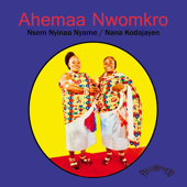 Nana Kodajayen - Ahemaa Nwomkro