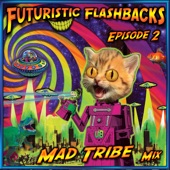Futuristic Flashbacks Episode 2 (DJ Mix) artwork