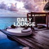 Daily Lounge, Vol. 1