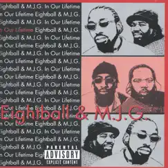 In Our Lifetime by 8Ball & MJG album reviews, ratings, credits