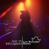 Más Te Recuerdo by Mauricio Lopez Silva iTunes Track 1