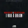 Stream & download I Had a Dream (feat. Balistic Man) - Single