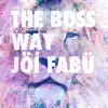 The Boss Way album lyrics, reviews, download