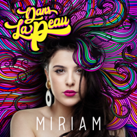 Miriam - Dans la peau artwork