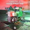 Good Kinda Bad - Single