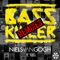 Basskiller (feat. Nitro) [DJ Sign Remix] - Niels van Gogh lyrics