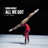All We Got (feat. KIDDO) by Robin Schulz iTunes Track 2