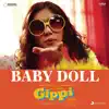 Baby Doll (From "Gippi") - Single album lyrics, reviews, download