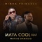 Minha Princesa (feat. Matias Damásio) - Maya Cool lyrics