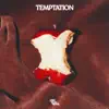 Temptation - Single album lyrics, reviews, download